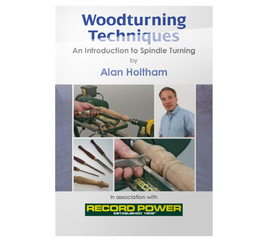RPDVD06 Woodturning Techniques DVD - Introduction to Spindle Turning with Alan Holtham
