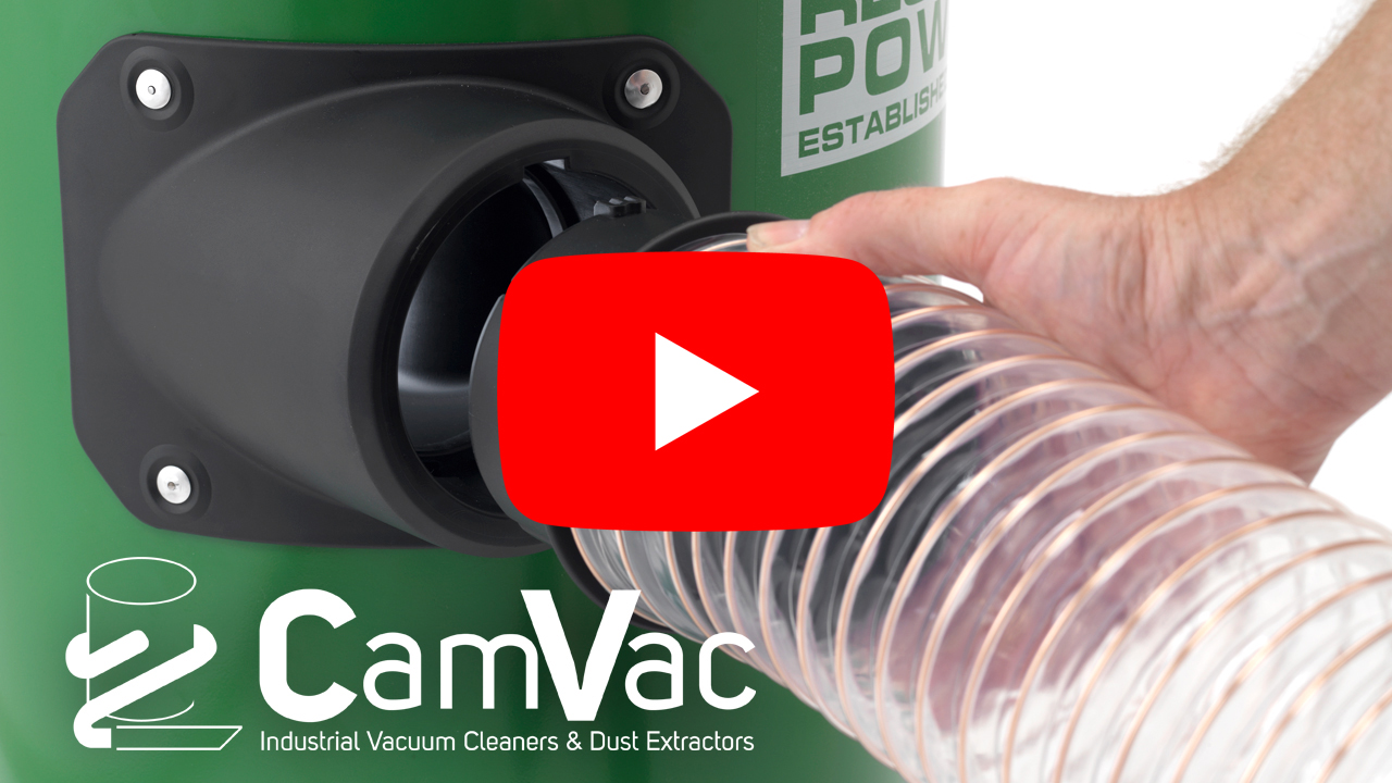 CamVac Dust Extractors - Now Featuring New, Improved Bayonet-Style Inlet Fittings CamVac Dust Extractors - Now Featuring New, Improved Bayonet-Style Inlet Fittings