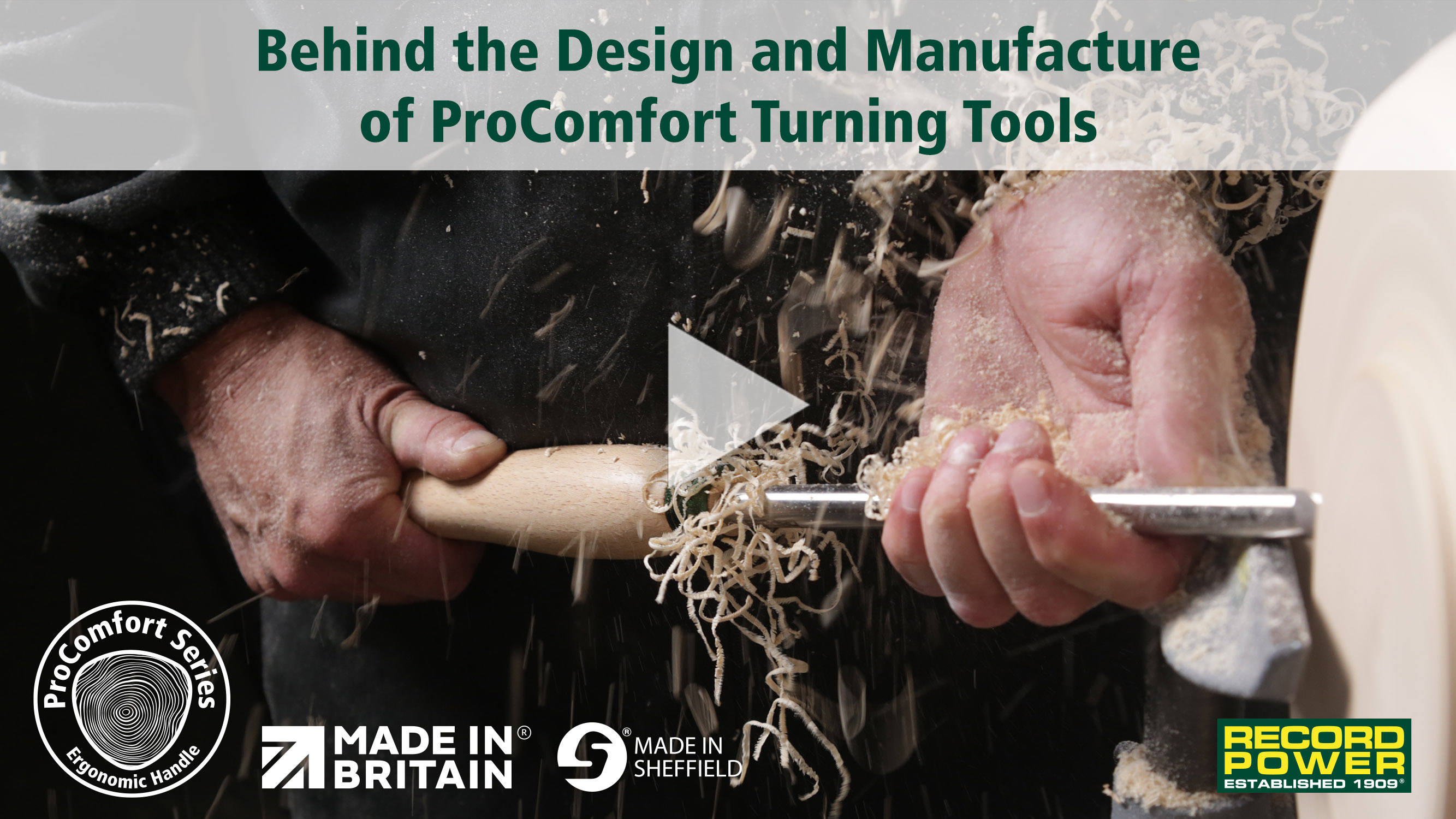 Behind the Design and Manufacture of ProComfort Turning Tools Behind the Design and Manufacture of ProComfort Turning Tools
